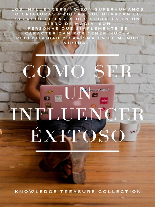 Title details for Como Ser Un Influencer Exitoso by KNOWLEDGE TREASURE COLLECTION - Available